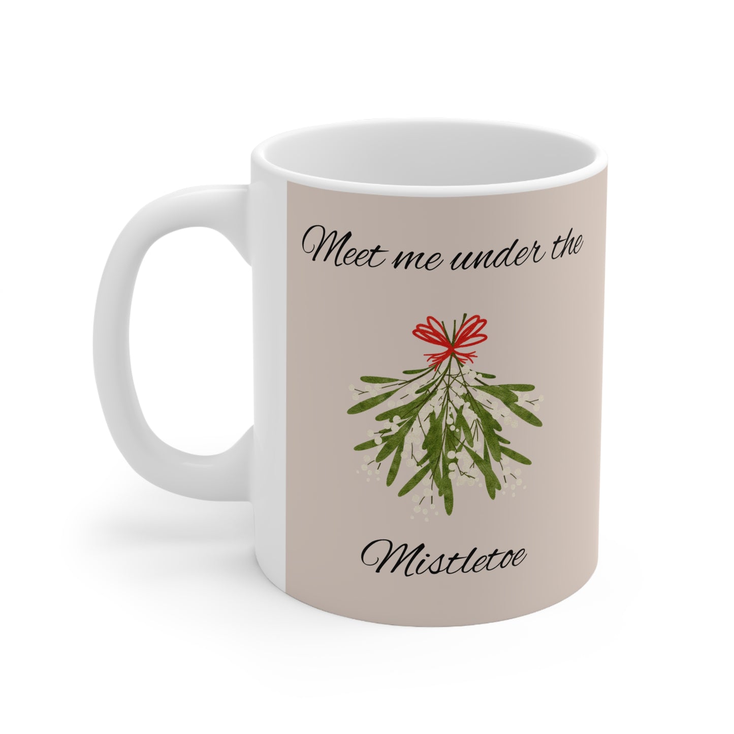 Meet me under the Mistletoe Mug