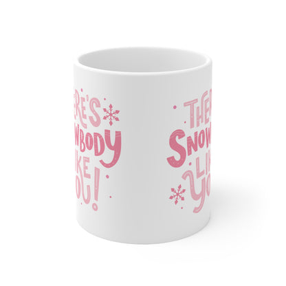 Snowbody Like You - Pink