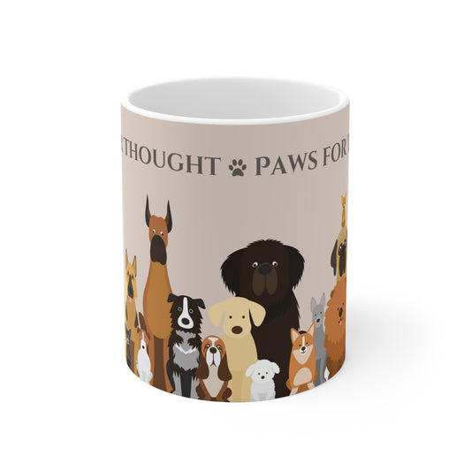 The Woof Pack Collection: 'Paws For Thought' Ceramic Mug