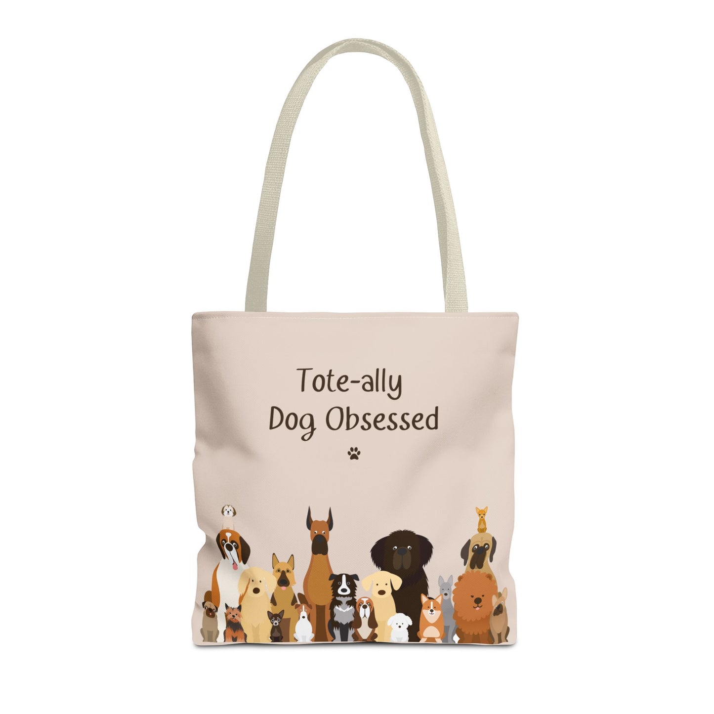 The Woof Pack Collection: Tote-ally Dog Obsessed Tote Bag (Almond)