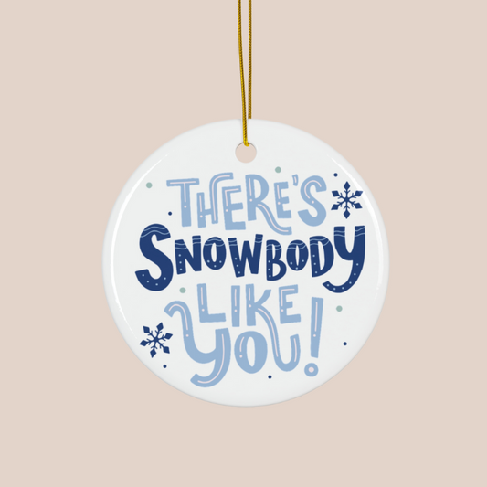 Snowbody Like You - Blue