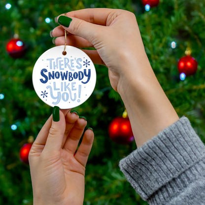 Snowbody Like You - Blue