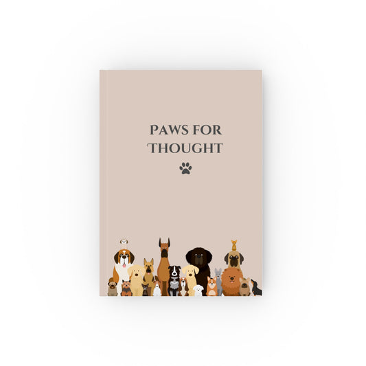 The Woof Pack Collection: 'Paws for Thought' Hard Back Notebook (Almond)