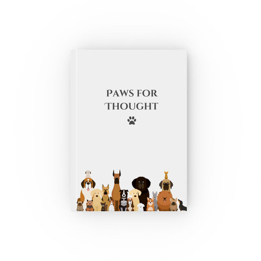 The Woof Pack Collection: 'Paws for Thought' Hard Back Notebook (White)